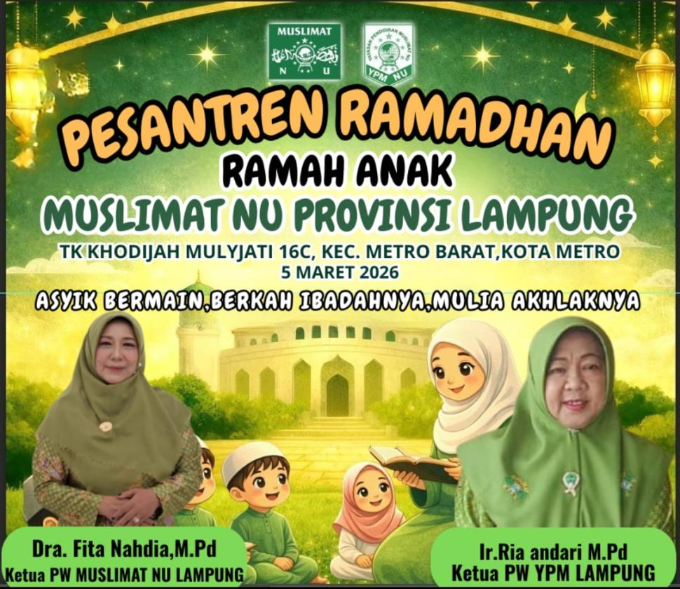 Pesantren Ramadhan Ramah Anak Muslimat NU Provinsi Lampung